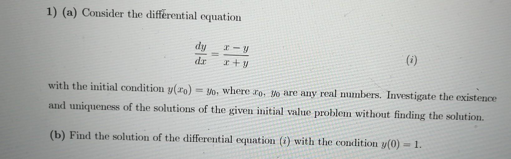 Solved 1) (a) Consider the differential equation dy dr 1 - Y | Chegg.com