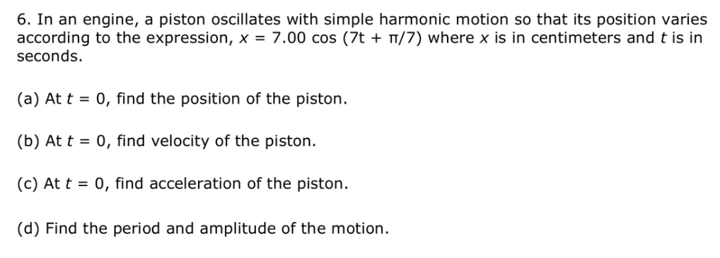 solved-in-an-engine-a-piston-oscillates-with-simple-chegg