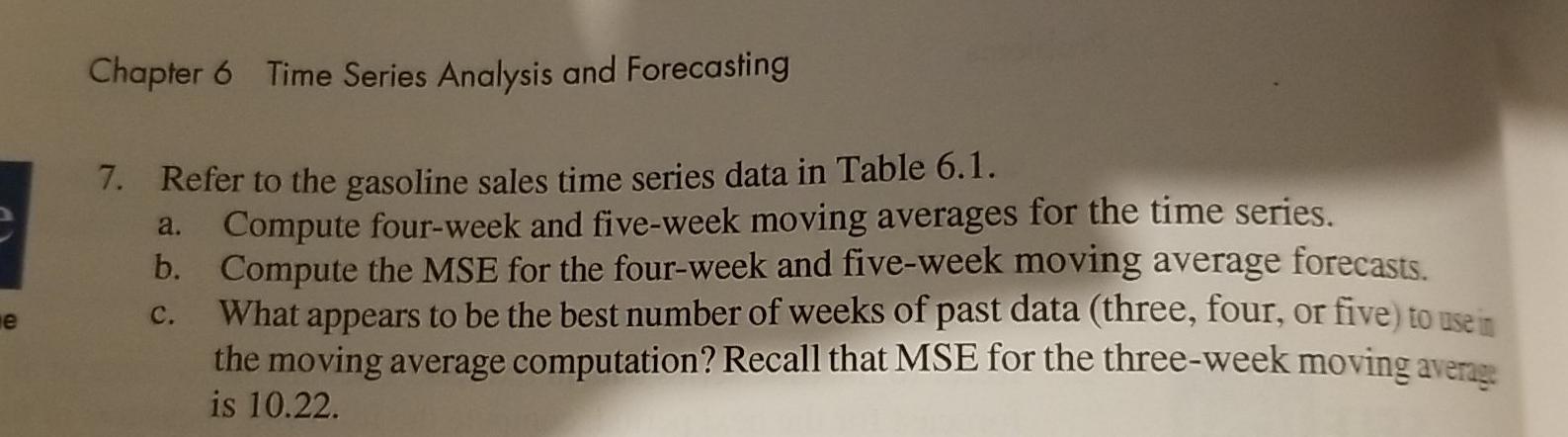 Chapter 6 Time Series Analysis And Forecasting A. 7. | Chegg.com