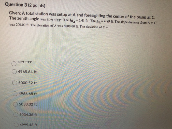 Solved Question 3 (2 points) Given: A total station was | Chegg.com
