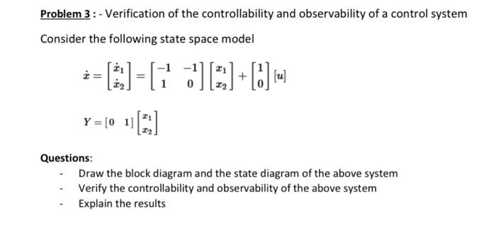 Solved Problem 3 :- Verification Of The Controllability And | Chegg.com