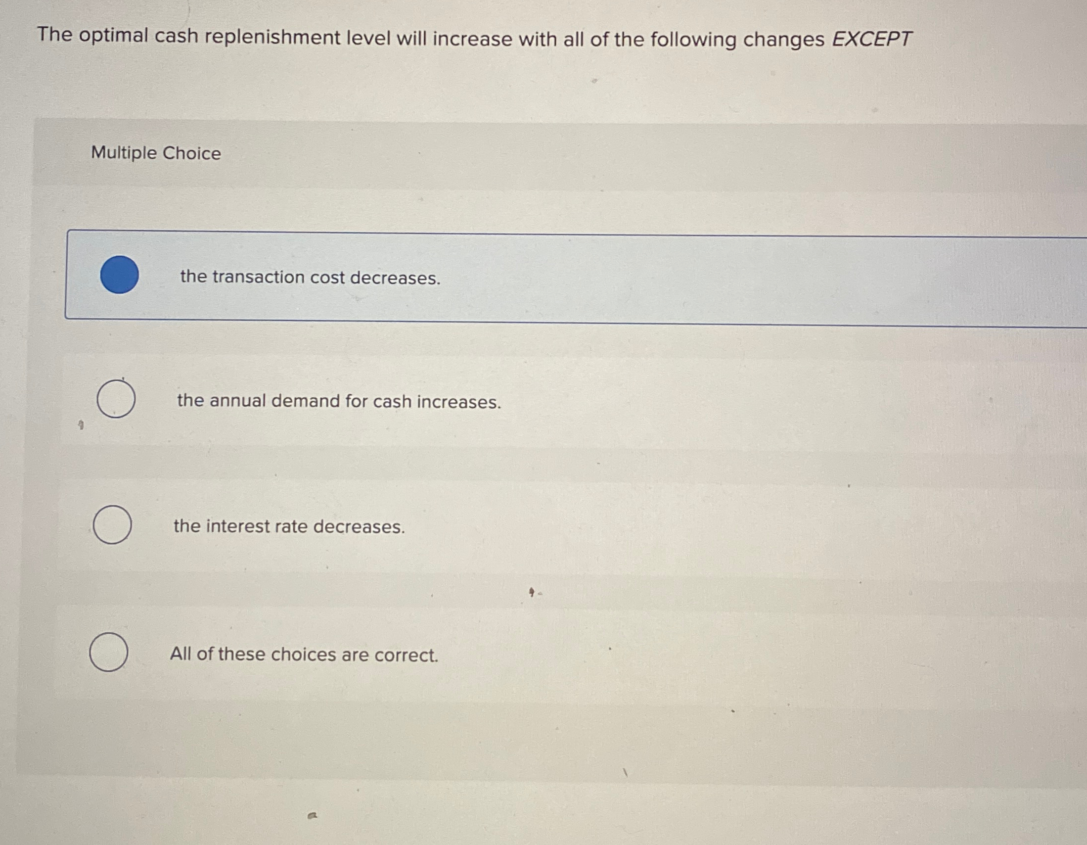 Solved The optimal cash replenishment level will increase | Chegg.com