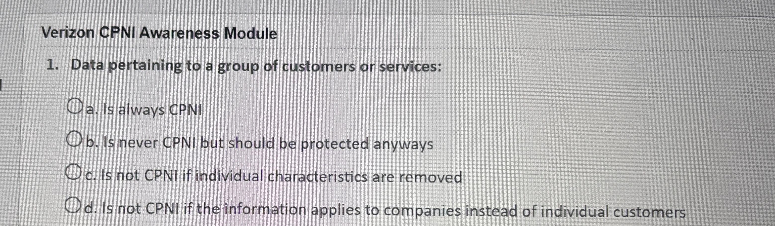 Solved Verizon CPNI Awareness ModuleData pertaining to a | Chegg.com