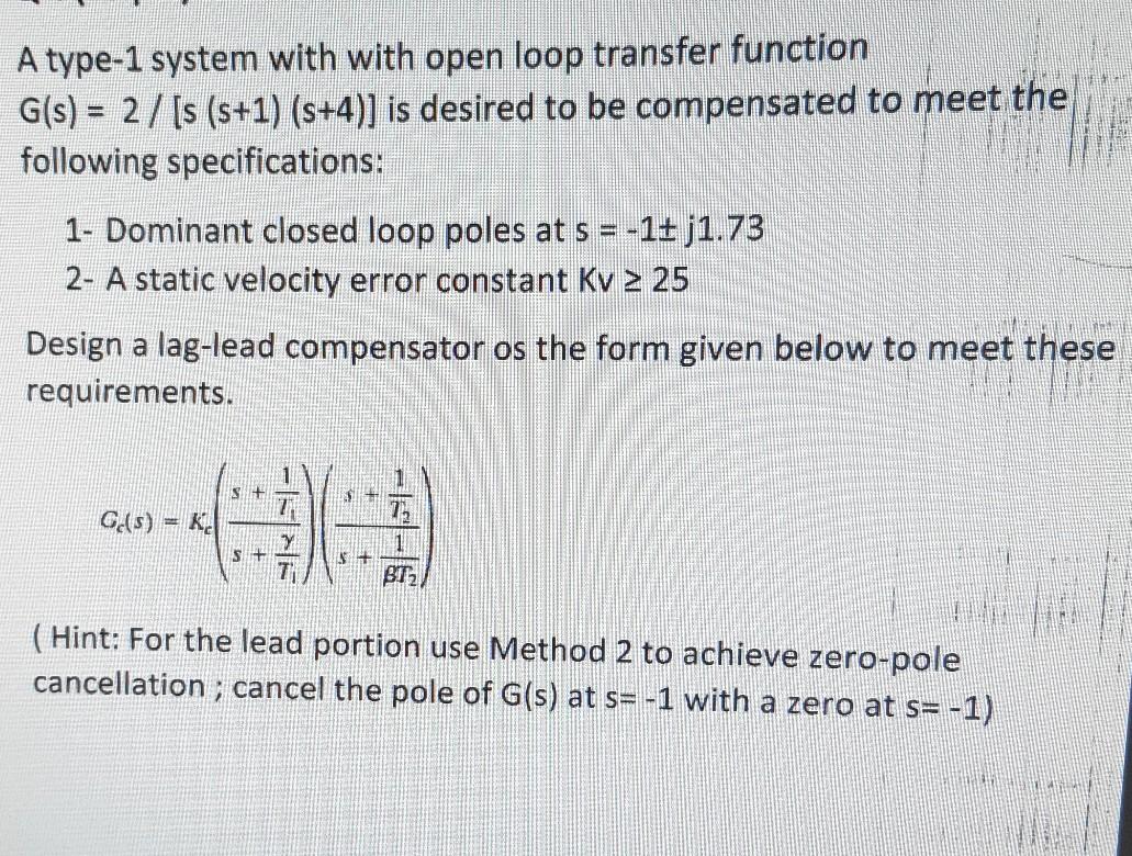 Solved A type-1 system with with open loop transfer function | Chegg.com