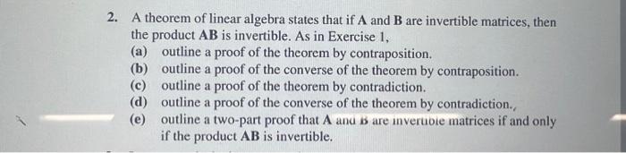 Solved 2. A Theorem Of Linear Algebra States That If A And B | Chegg.com