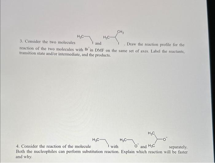 Solved 3. Consider the two molecules Draw the reaction | Chegg.com