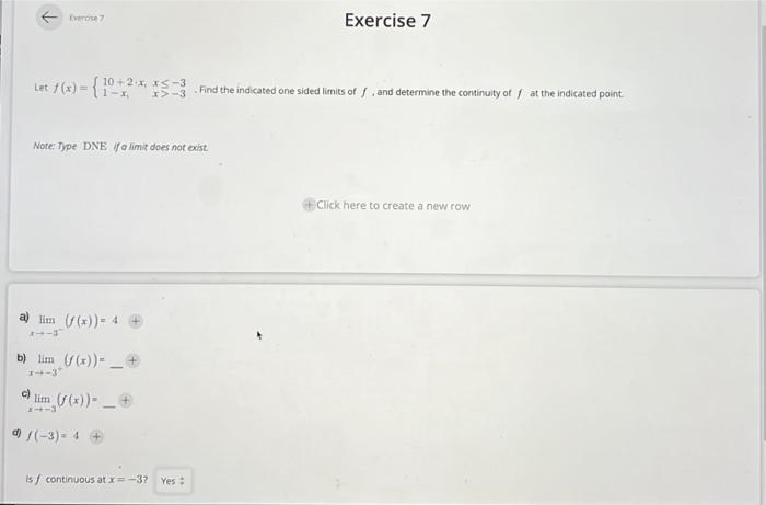 Solved Exercise 7 Let f(x)={10+2+xi1−xix≤−3x>−3. Find the | Chegg.com