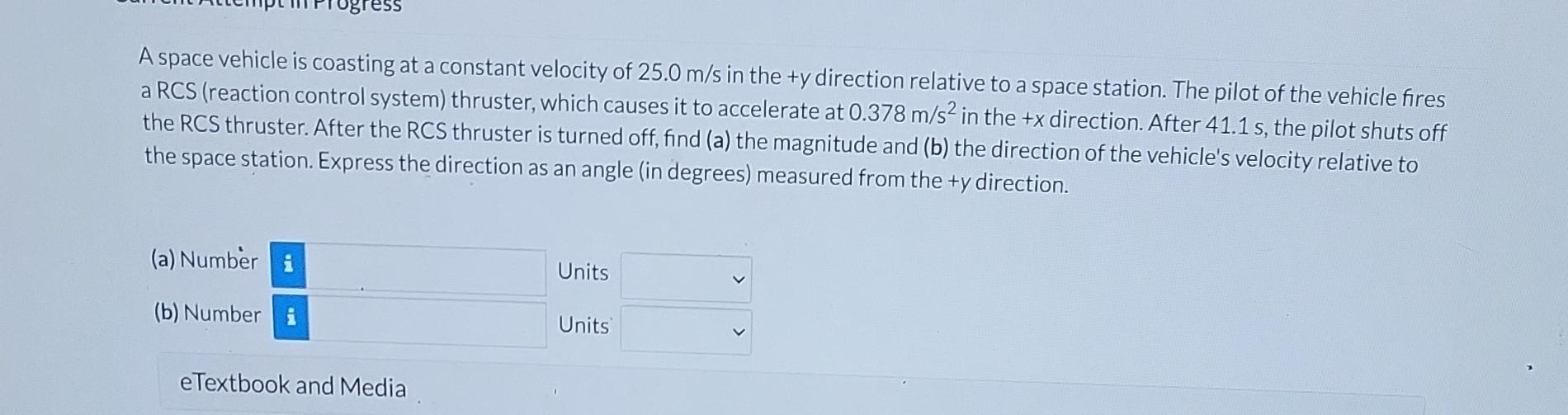 solved-a-space-vehicle-is-coasting-at-a-constant-velocity-of-chegg