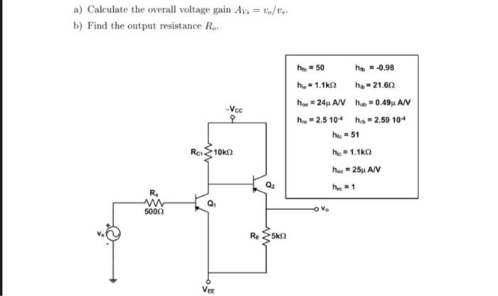 Solved a) Calculate the overall voltage gain Av. = Uo/U₁. b) | Chegg.com