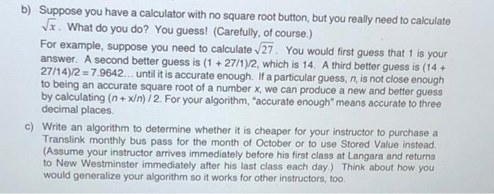 Solved Can someone please help me write these 2 algorithm in | Chegg.com