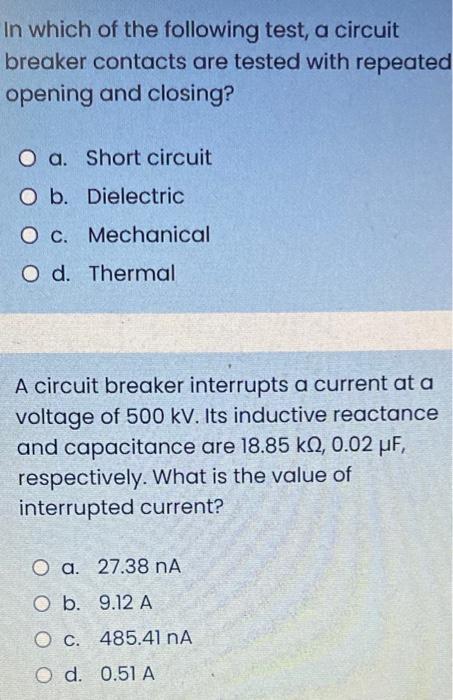 Solved In which of the following test, a circuit breaker | Chegg.com