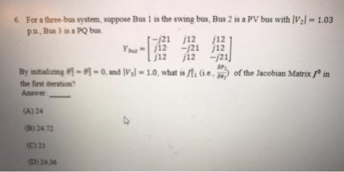 Solved 6. For a three-bus system, suppose Bus 1 is the swing | Chegg.com
