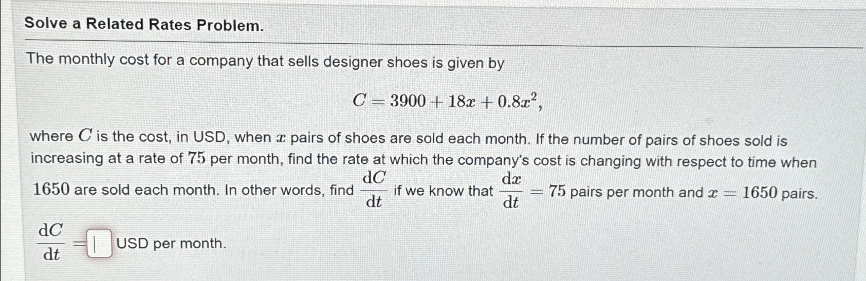 Solved Solve a Related Rates Problem.The monthly cost for a | Chegg.com