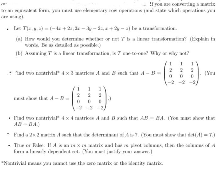 Solved If you are converting a matrix to an equivalent form