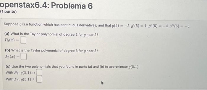 Solved Suppose G Is A Function Which Has Continuous