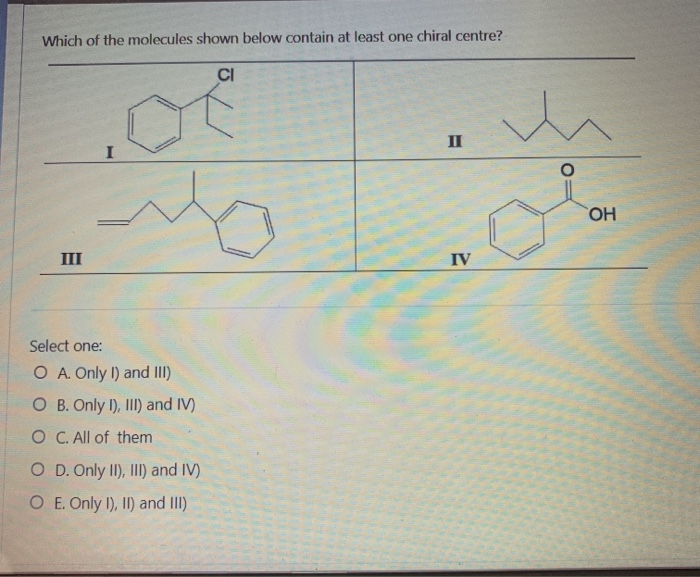 Solved Which of the molecules shown below contain at least | Chegg.com