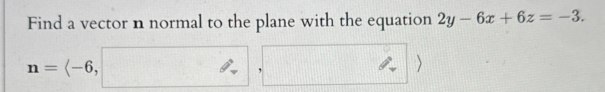 Solved Find a vector n ﻿normal to the plane with the | Chegg.com