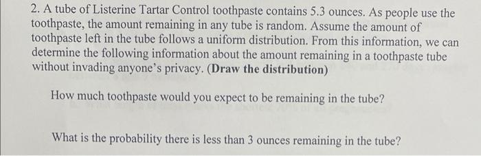 Solved 2. A tube of Listerine Tartar Control toothpaste | Chegg.com