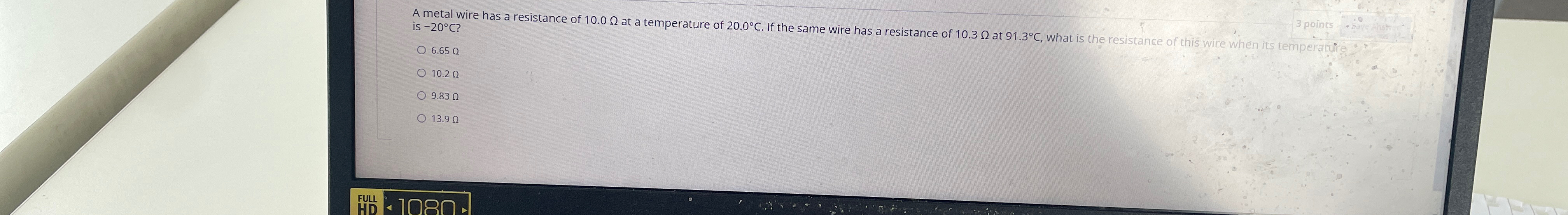 Solved A metal wire has a resistance of 10.0Ω ﻿at a | Chegg.com