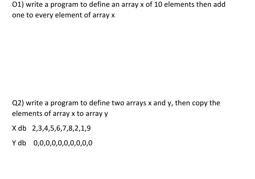 Solved 01) write a program to define an array x of 10 | Chegg.com