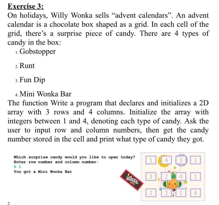 Solved Exercise 3: On holidays, Willy Wonka sells “advent | Chegg.com