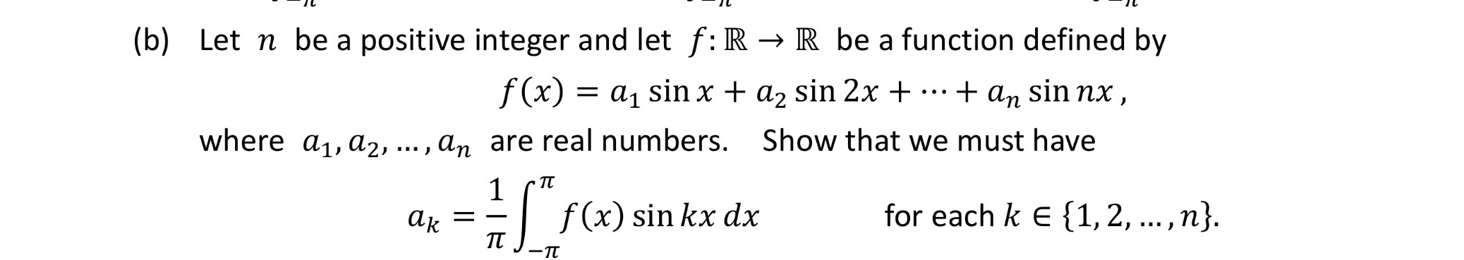 Solved (b) ﻿Let n ﻿be a positive integer and let f:R→R ﻿be a | Chegg.com