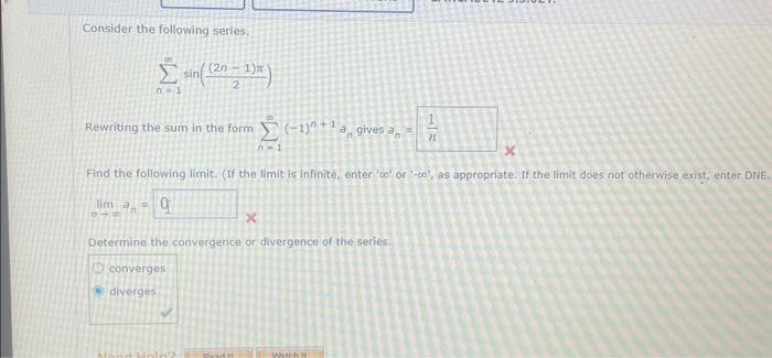 Solved Consider the following series. ∑n=1∞sin(2(2n−1)π) | Chegg.com