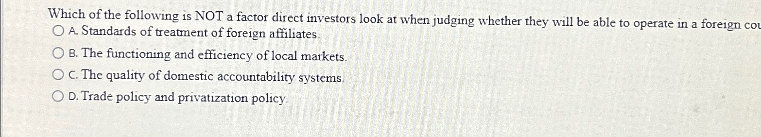 Solved Which of the following is NOT a factor direct | Chegg.com