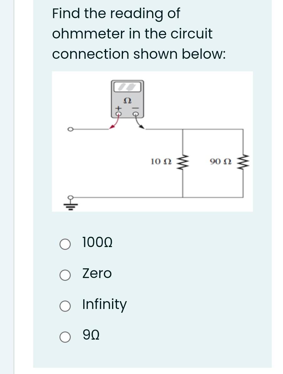 Solved Find the reading of ohmmeter in the circuit