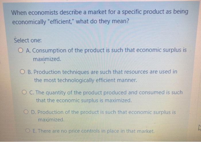 Solved When Economists Describe A Market For A Specific Chegg Com