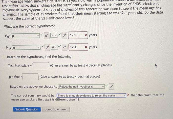 Solved Researcher Thinks That Smoking Age Has Significantly Chegg Com   Image