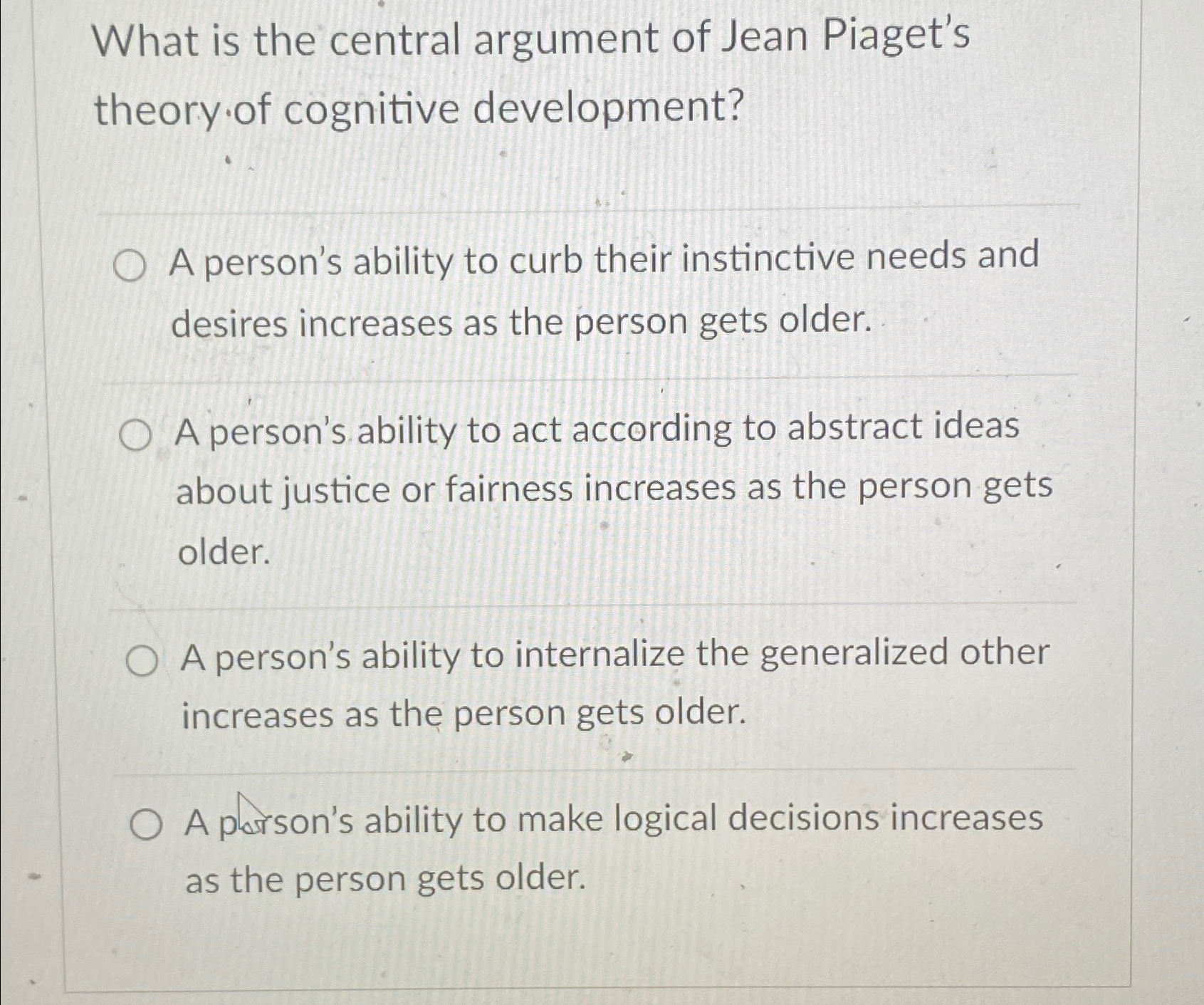 Solved What is the central argument of Jean Piaget s theory