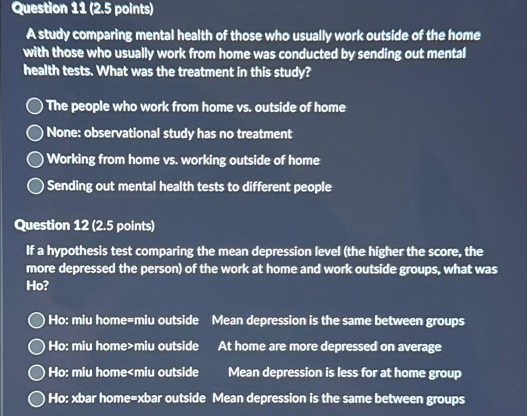 Solved Question 11 (2.5 ﻿points)A study comparing mental | Chegg.com
