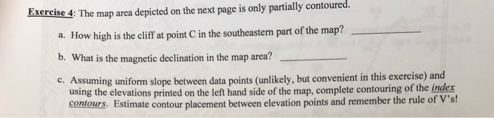 Exercise 4: The map area depicted on the next page is | Chegg.com