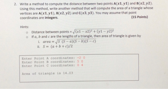 Solved 2. Write a method to compute the distance between two | Chegg.com