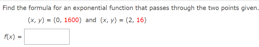 Solved Find the formula for an exponential function that | Chegg.com