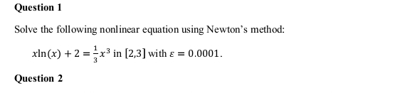 Solved Question 1Solve the following nonlinear equation | Chegg.com
