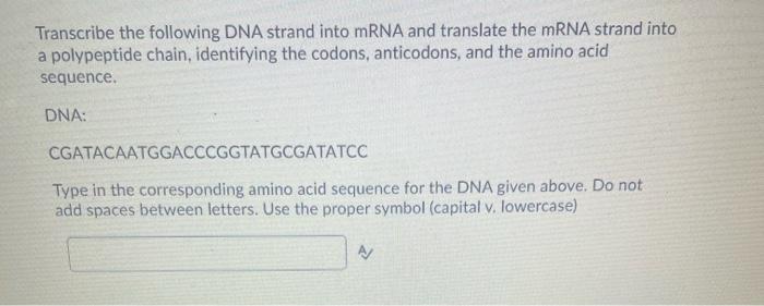 Solved TACGGGCCTATACGCTACTACTACTGGATCGG Type in the | Chegg.com