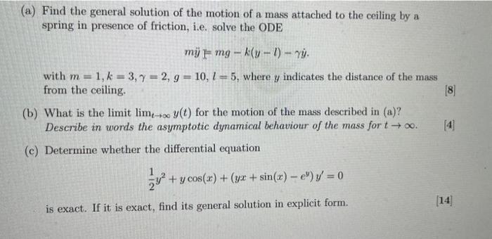 Solved a) Find the general solution of the motion of a mass | Chegg.com