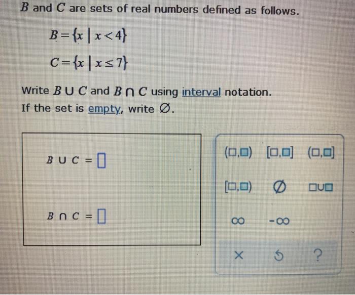 Solved B And C Are Sets Of Real Numbers Defined As Follows. | Chegg.com