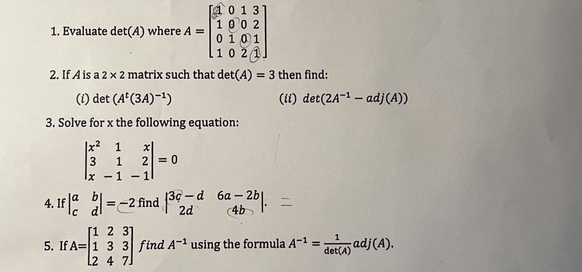 Solved Evaluate det(A) ﻿where A=[1013100201011021]If A ﻿is a | Chegg.com
