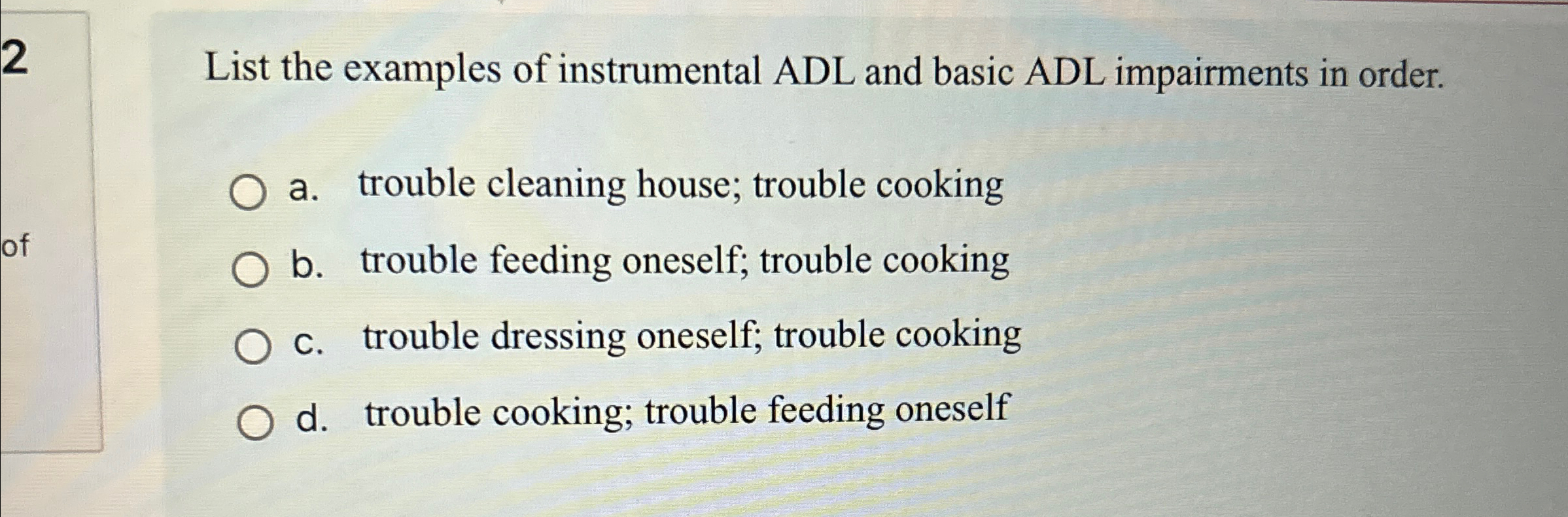 Solved 2 ﻿List the examples of instrumental ADL and basic | Chegg.com