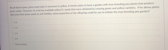 Solved Recall that in peas, green seed color is recessive to | Chegg.com