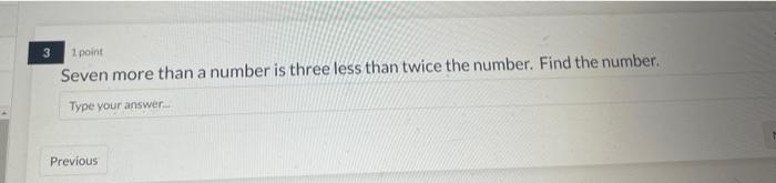 seven less than twice a number is 15. find the number