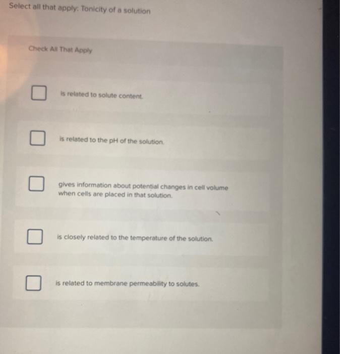 Solved Select all that apply Tonicity of a solution Check
