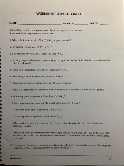 Solved WORKSHEET 8: MOLE CONCEPT NAME: DUE DATE: POINTS: | Chegg.com