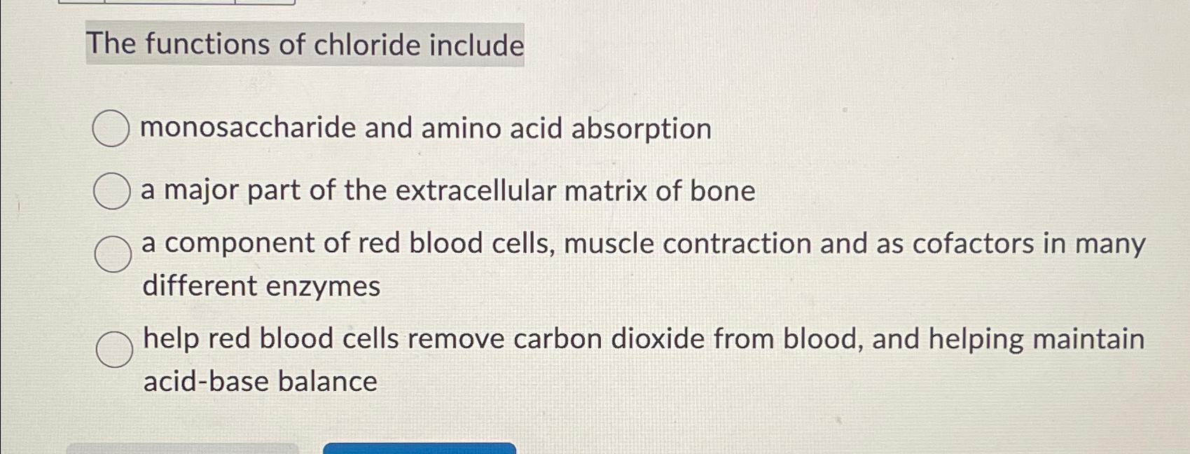 Solved The functions of chloride includemonosaccharide and | Chegg.com