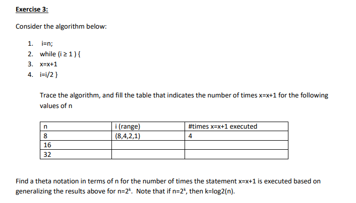 Solved Exercise 3: Consider the algorithm below: 1. i=n; 2. | Chegg.com