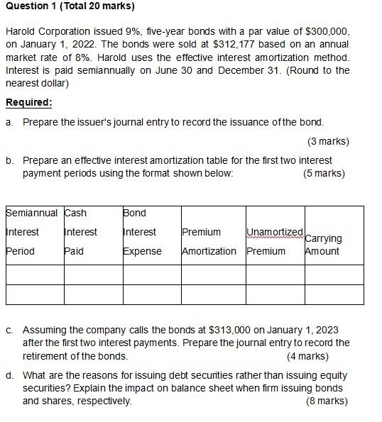 Solved Question 1 (Total 20 Marks) Harold Corporation Issued | Chegg.com