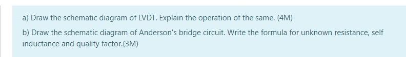 Solved A Draw The Schematic Diagram Of Lvdt Explain The Chegg Com